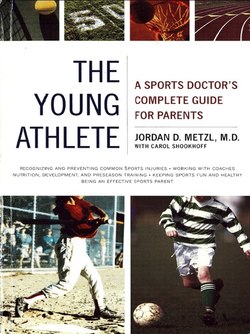 Title details for The Young Athlete by Jordan D. Metzl - Available